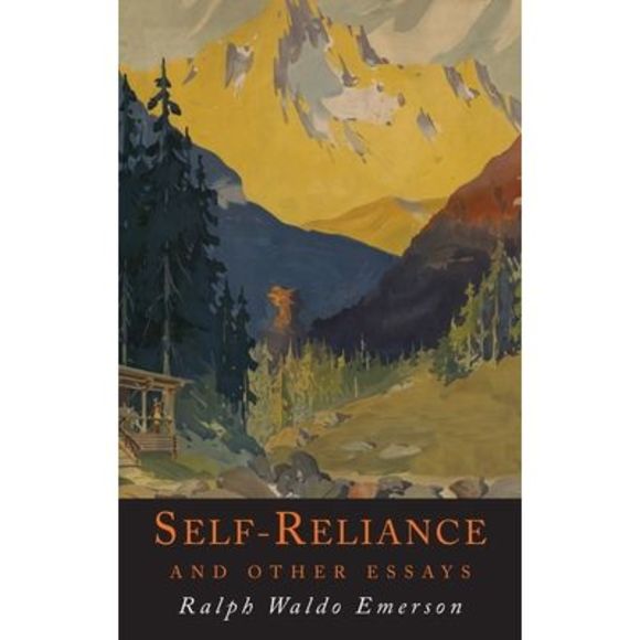 Self-Reliance and Other Essays -- Ralph Waldo Emerson - Picture 1 of 1